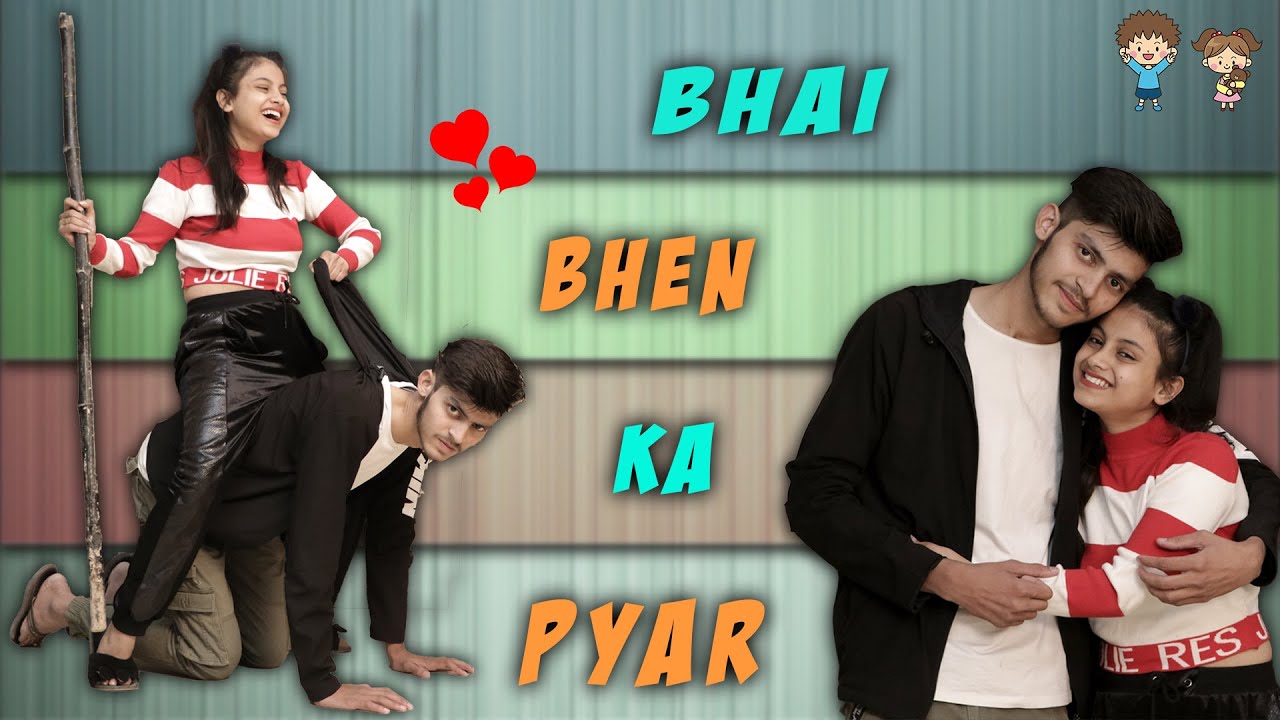 Behan Bhai ka Pyar || Every Brother Sister || Sumit Bhyan ft. Lokesh Bhardwaj