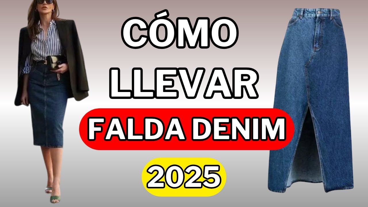 Las 8 Combinaciones con Falda de Mezclilla que Toda Mujer con Estilo Conoce