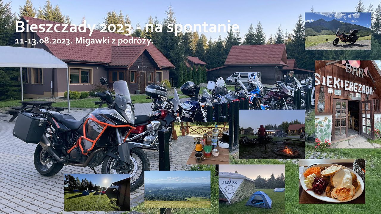 Migawki z Bieszczady Motocyklem 2023. Spontan 11-13.08.2023.