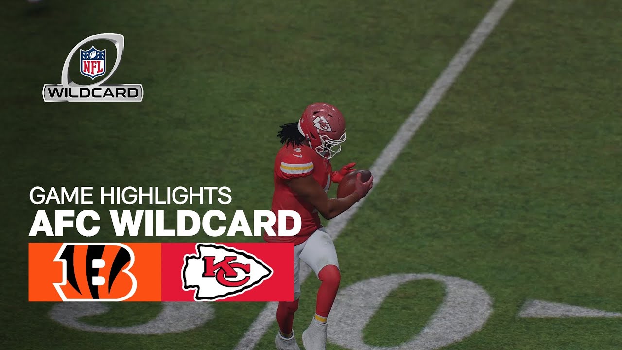 Cincinnati Bengals VS Kansas City Chiefs - AFC Wildcard - Game Highlights
