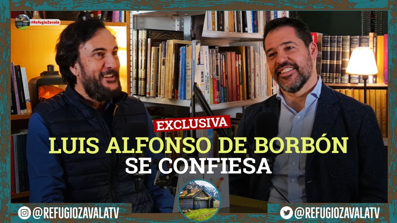 PROGRAMA 55: LUIS ALFONSO DE BORBÓN SE CONFIESA. Una conversación EXCLUSIVA.