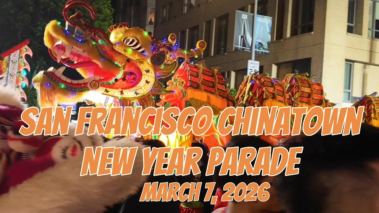 San Francisco Chinatown Chinese New Year Parade 2026 🐉 Full Parade Highlights