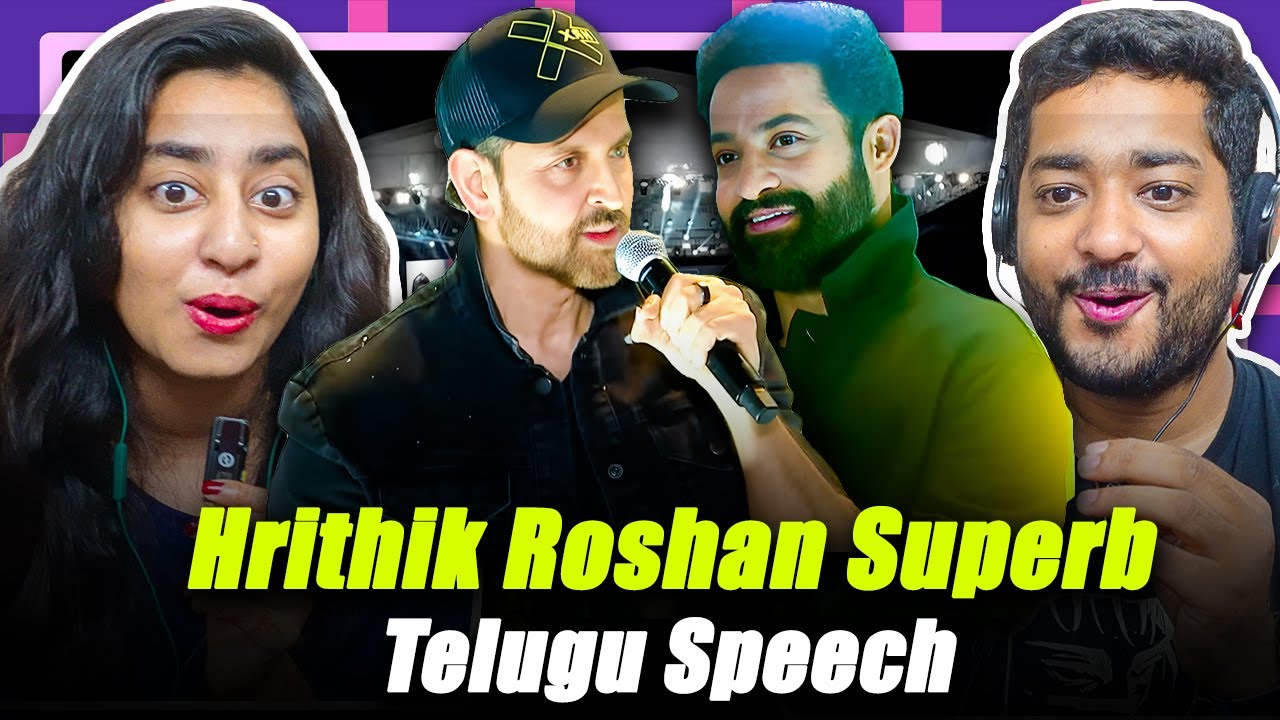 REACTION - Hrithik Roshan Superb Telugu Speech |Hrithik Roshan & NTR Bonding #WAR2 Pre-Release Event