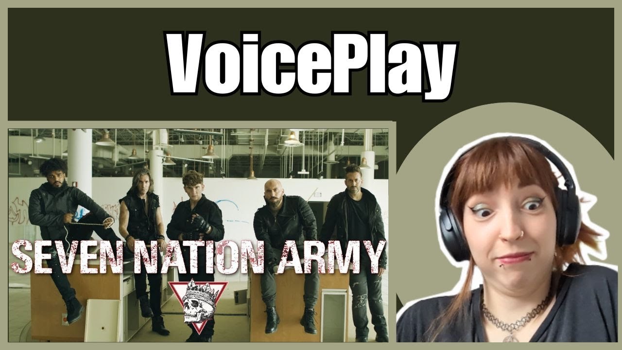 WHAT DID I JUST WITNESS?! | VoicePlay | SEVEN NATION ARMY
