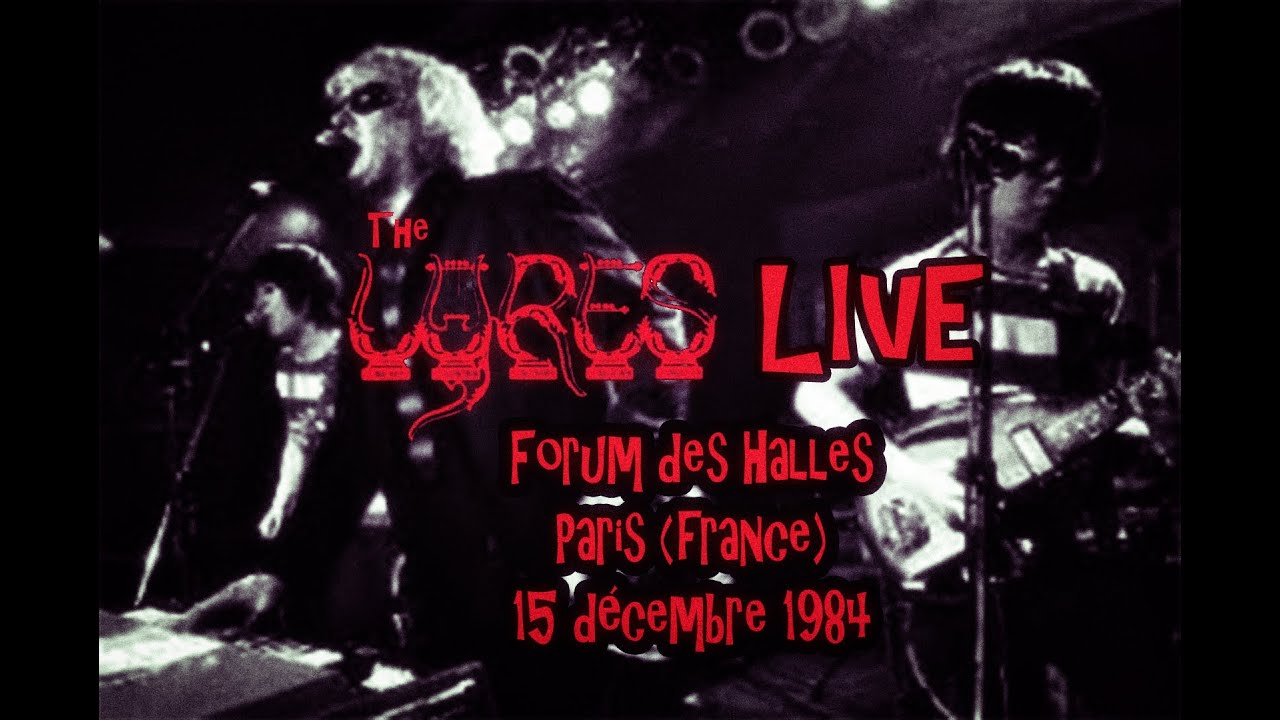 The LYRES Live @Forum des Halles - Paris (France) - 15 décembre 1984 (audio only)