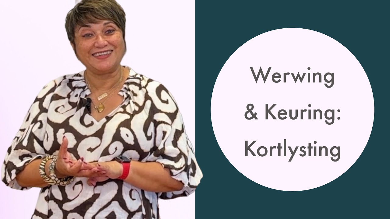 Werwing en Keuring: Kortlysting