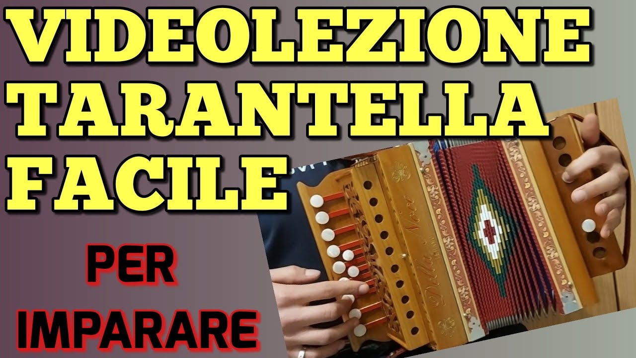 Lezione Tarantella SALTERELLA Organetto Facile - Imparare a suonare