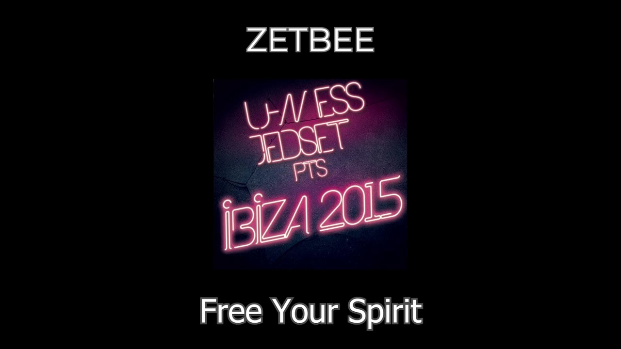 Zetbee - Free Your Spirit