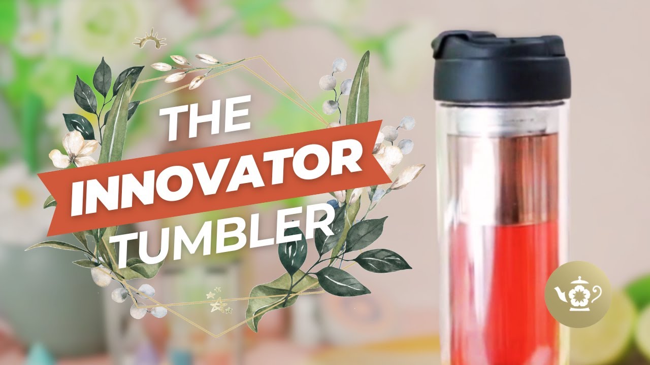 How to Make Hot Tea, Cold-brew Tea/Coffee, and Fruit Water with the Teabloom Innovator Tumbler