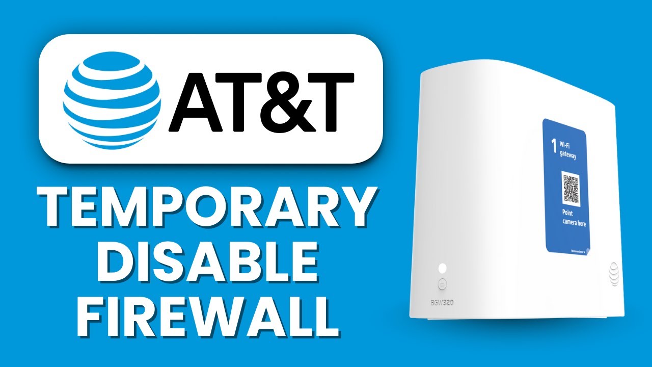 BGW320 Disable Firewall Temporarily 🛡️ Troubleshoot Router Issues