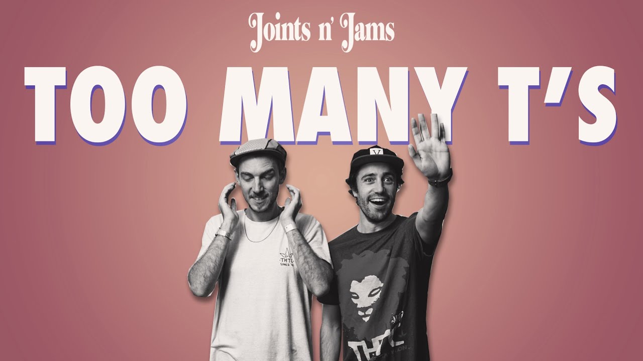 Joints n' Jams | Too Many T's Interview