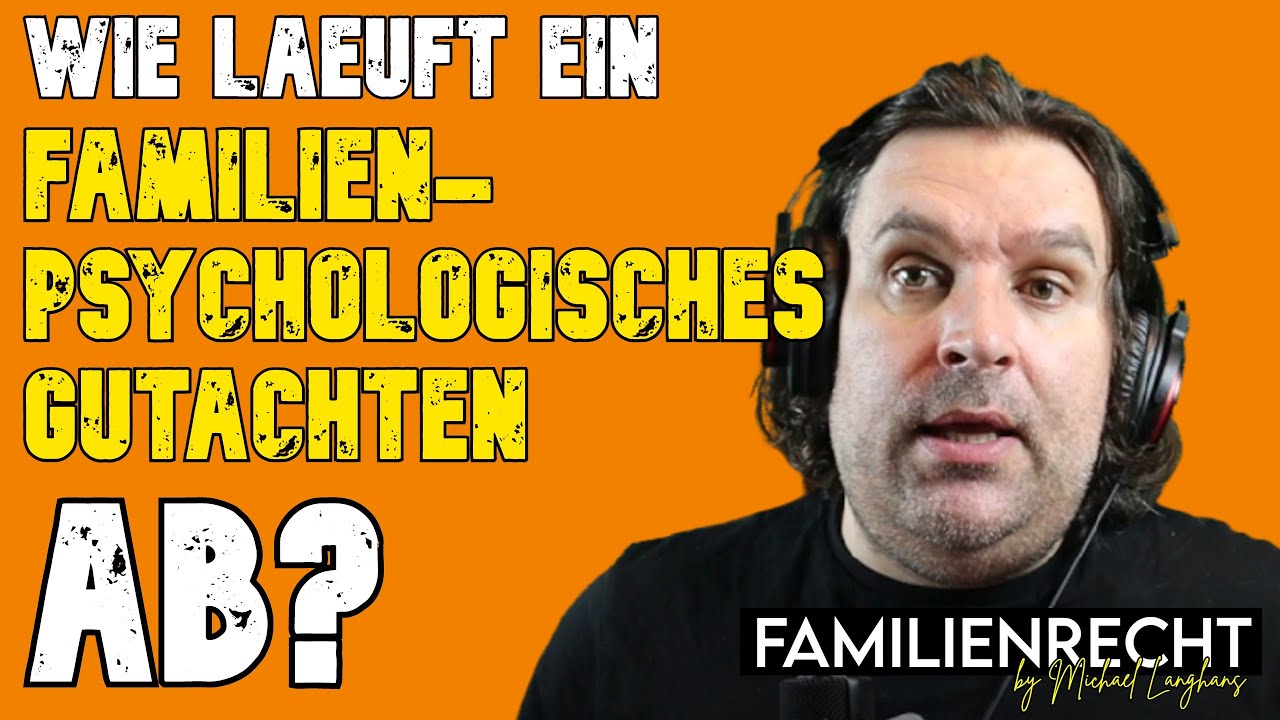 Wie läuft so eine psychologische Begutachtung eigentlich ab?