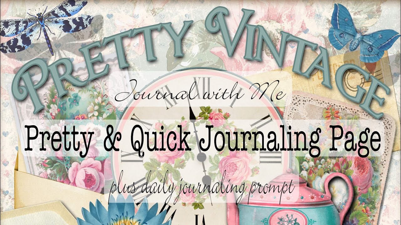 Quick & Pretty Junk Journal Page. Plus a Journaling Prompt. 3 Minute Tutorial. Beginner Friendly.