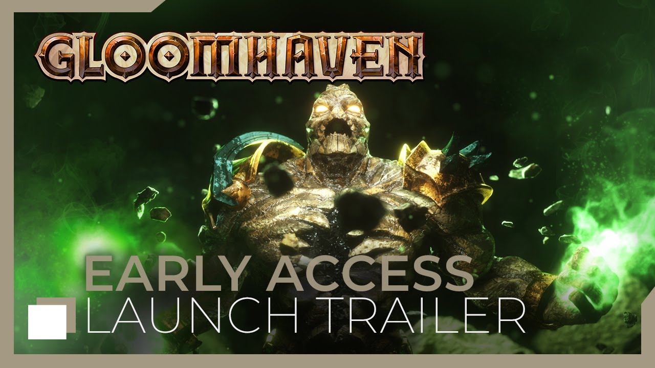 Gloomhaven - Early Access Launch Trailer