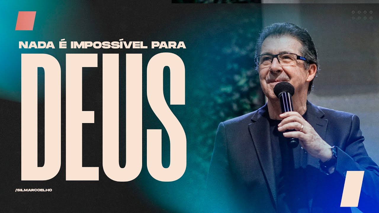 NADA É IMPOSSÍVEL | SILMAR COELHO