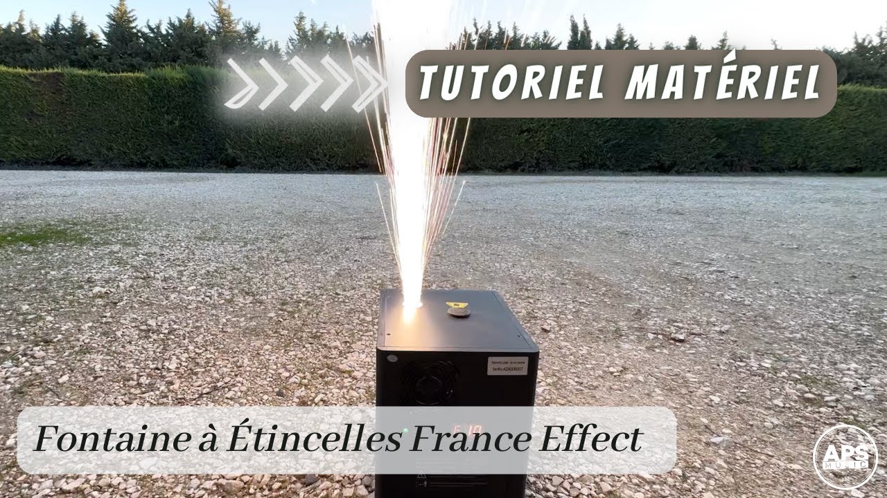 Tutoriel Fontaine à Étincelles Froides France Effect