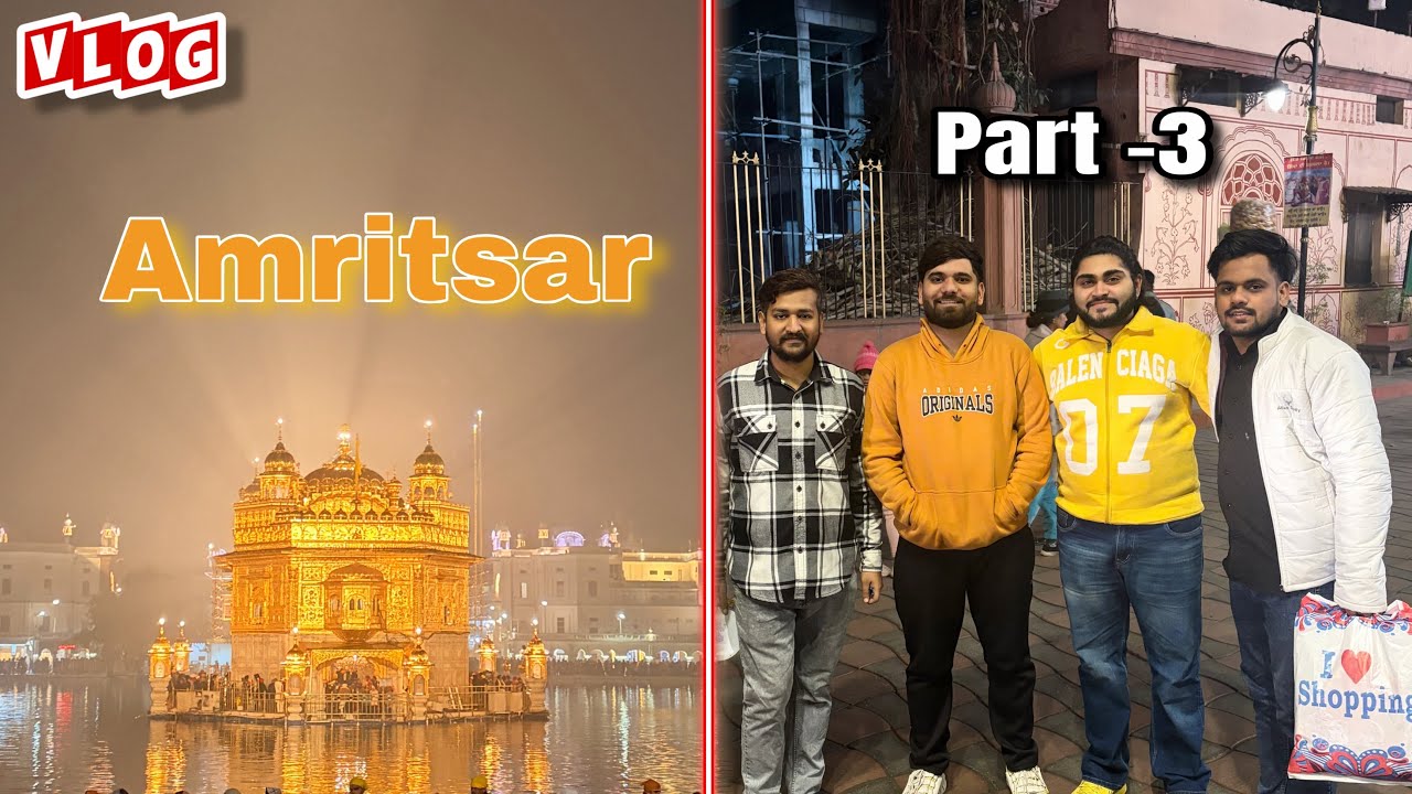 Amritsar vlog part -3 😇🙏🏻 