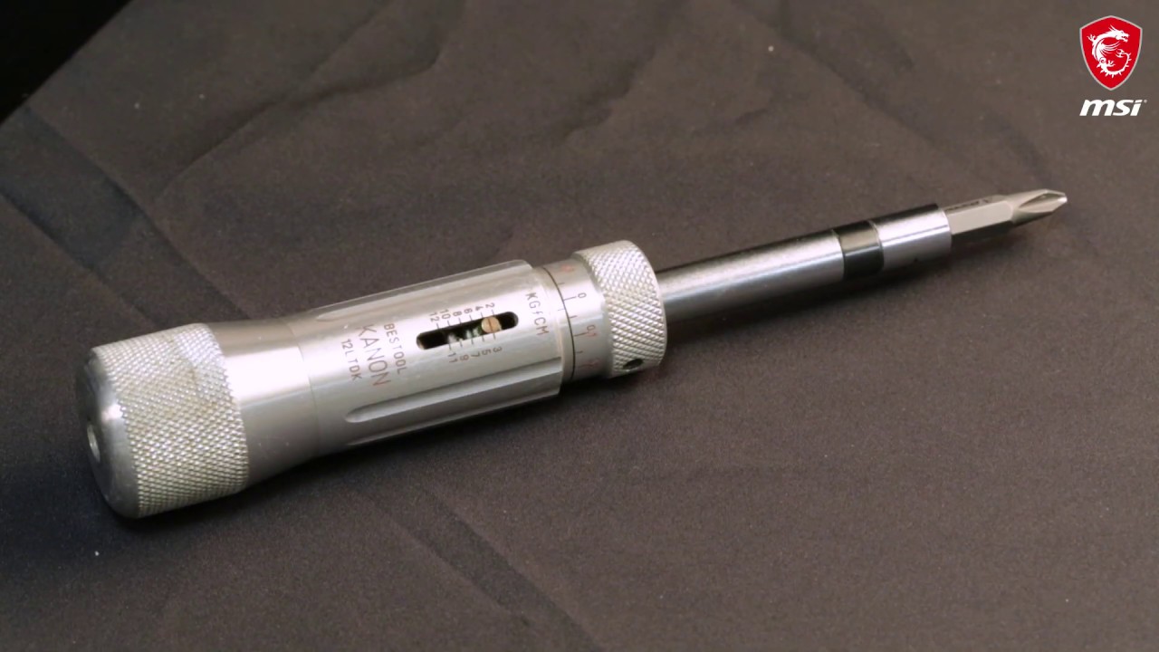 MSI® HOW-TO Install motherboard with torque screwdriver