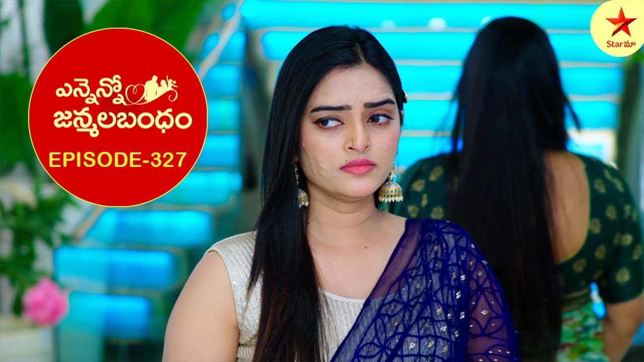 Ennenno Janmala Bandham - Episode 327 Highlight 2 |Telugu Serial | Star Maa Serials | Star Maa