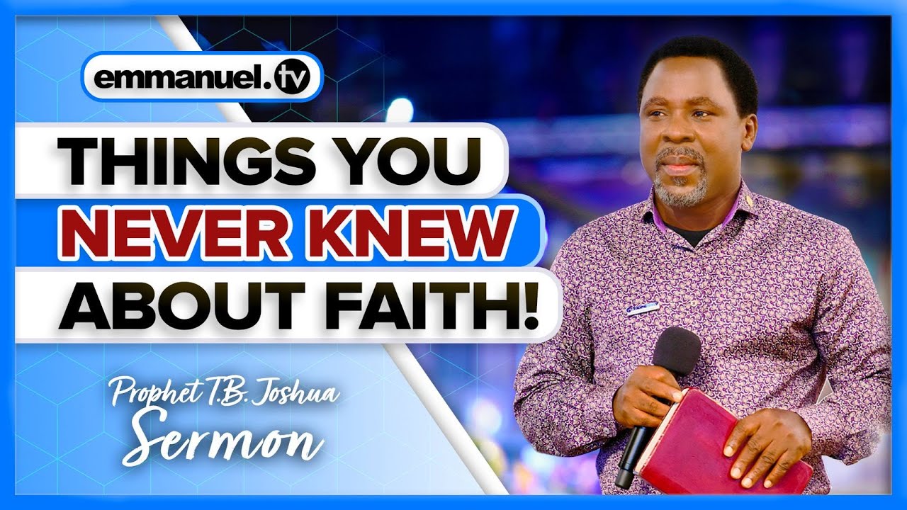 THE ORIGIN OF FAITH | Prophet TB Joshua Sermon