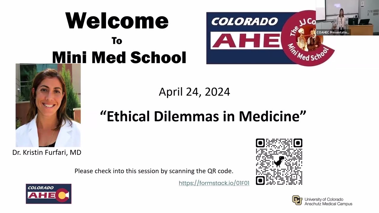COAHEC's Mini Med Presentation: Ethical Dilemmas in Medicine
