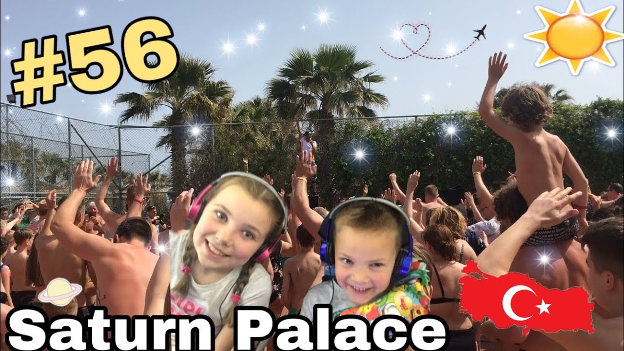 Turkije, SaturnPalace  VLOG#56  HappySanneTime