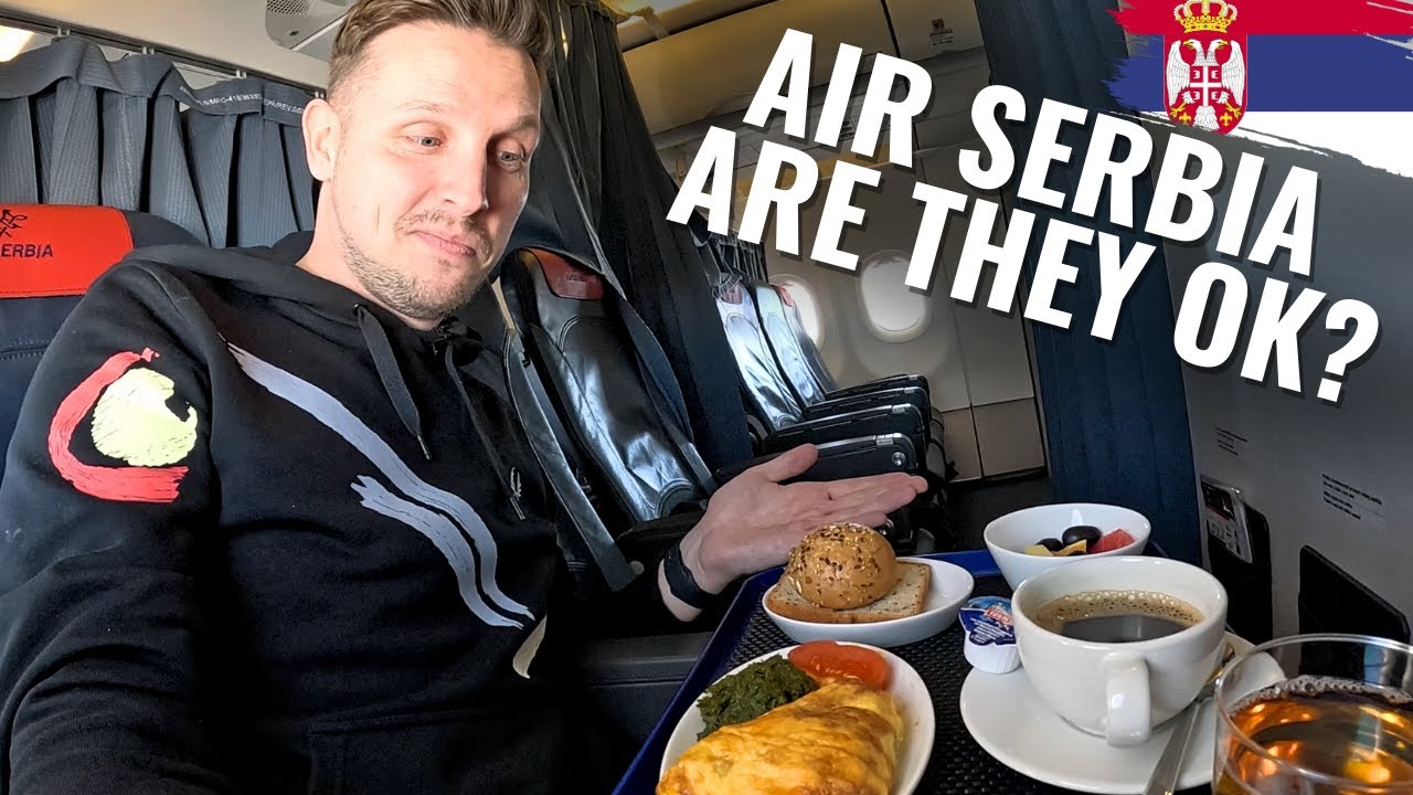 DODGY TAXI DRIVERS & CHATTY CREW - AIR SERBIA REVIEWED!