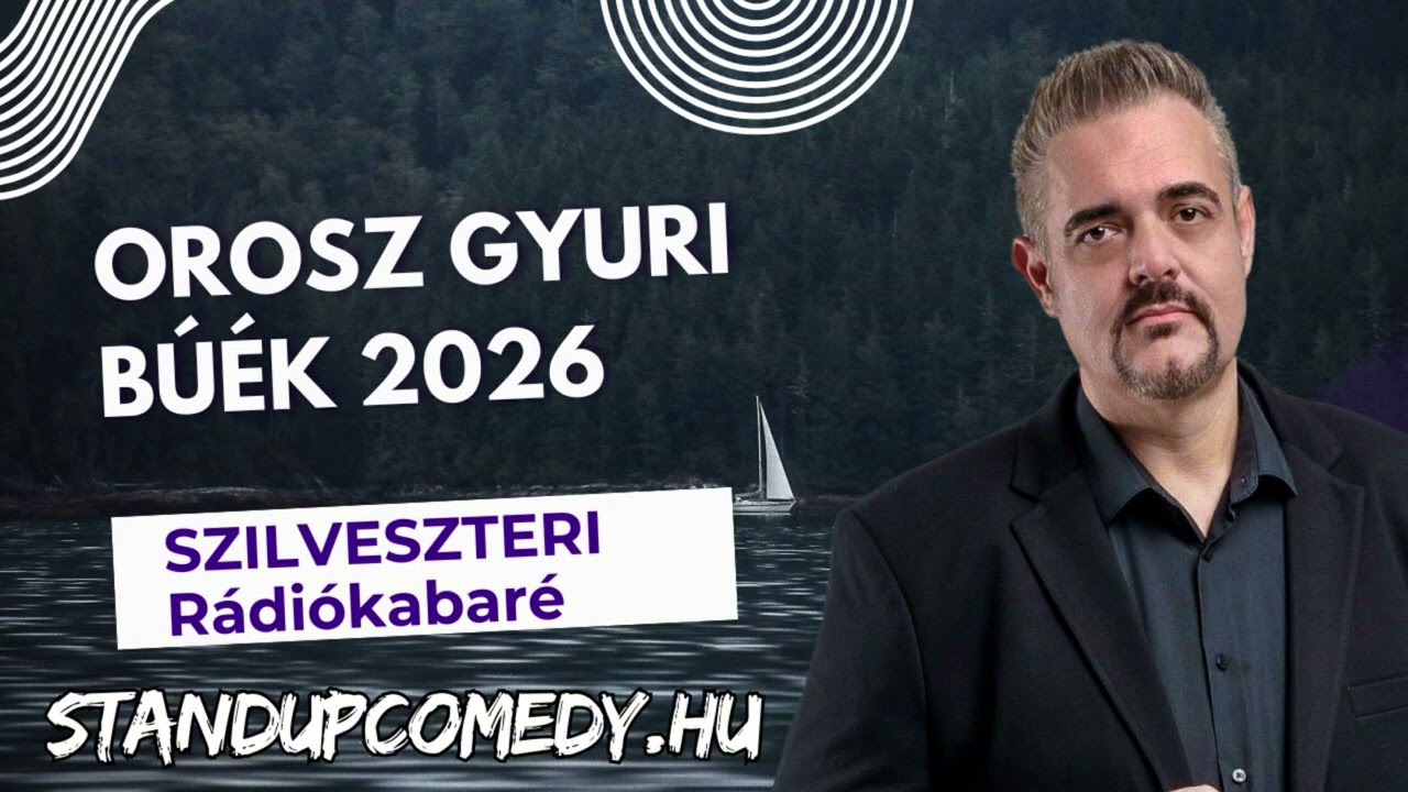 Orosz Gyuri - BÚÉK 2026 - Szilveszteri Rádiókabaré