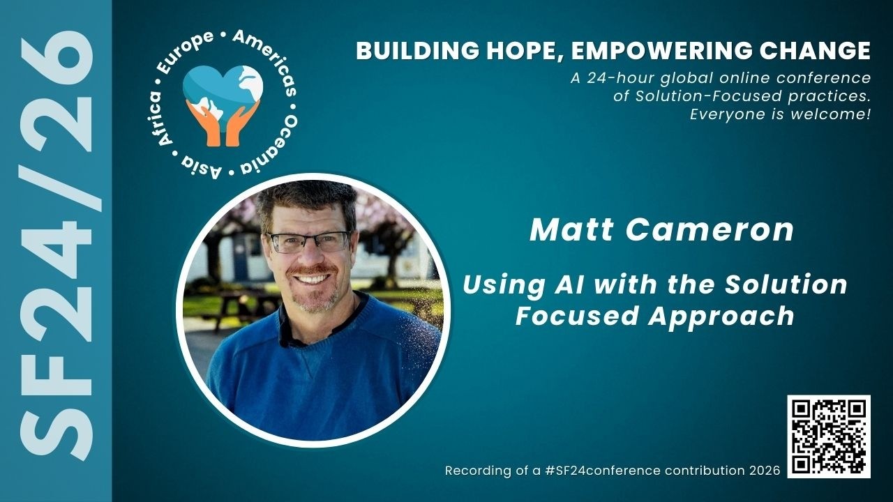 Matt Cameron Using AI with Solution Focused Approach SF24 26