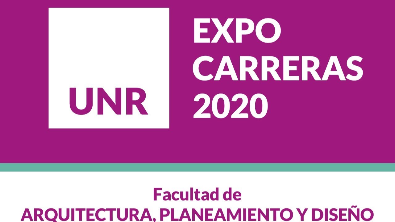 Expo Carreras - Facultad de Arquitectura, Planeamiento y Diseño