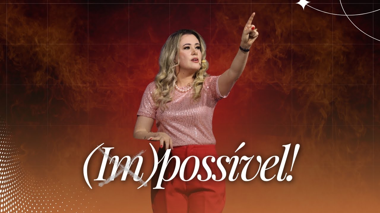 O IMPOSSÍVEL É SÓ UMA PALAVRA: Deus Ainda Faz o Inacreditável!