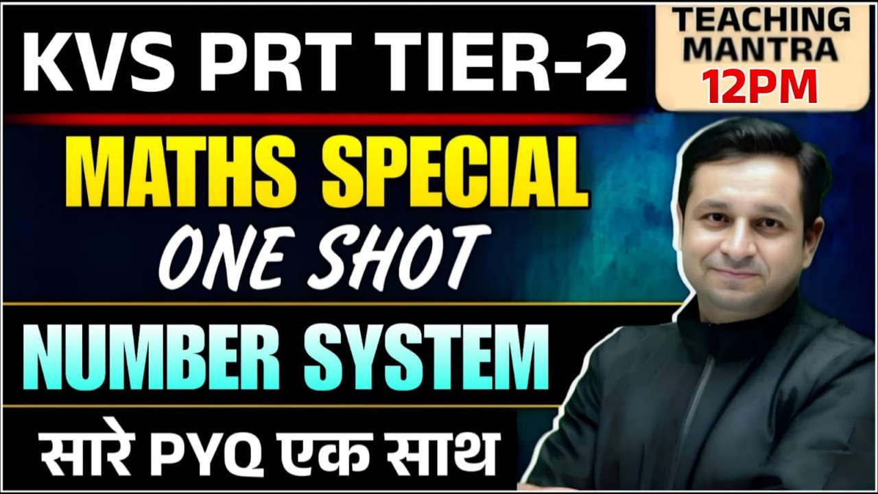 KVS PRT Tier-2 Maths Marathon | Number System Concepts + Tricks | Maha Marathon Class