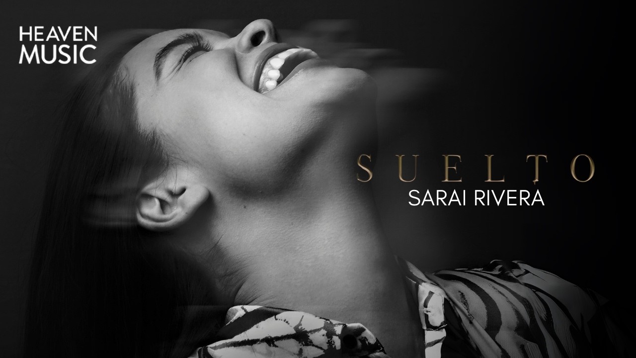 Suelto | Sarai Rivera (Video Letra)