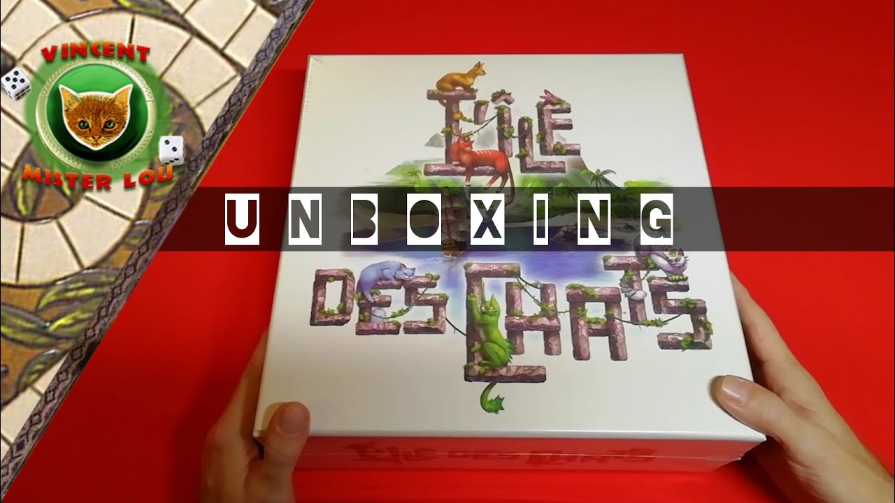 Unboxing L île des Chats