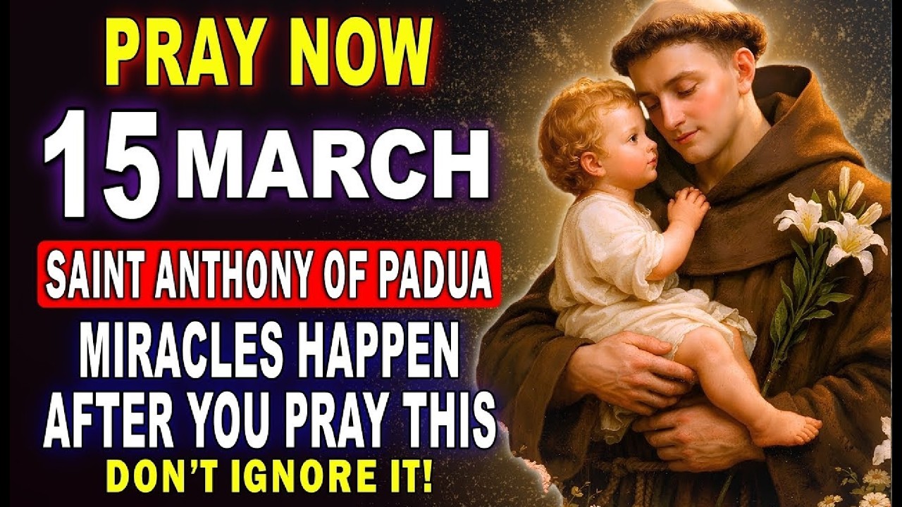 Powerful Prayer to Saint Anthony of Padua Today | Saint Anthony