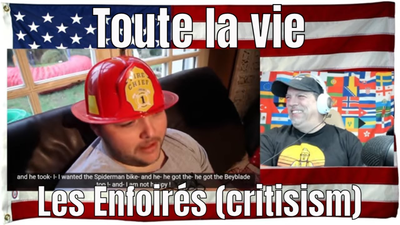 Toute la vie - Les Enfoirés (critisism) - REACTION