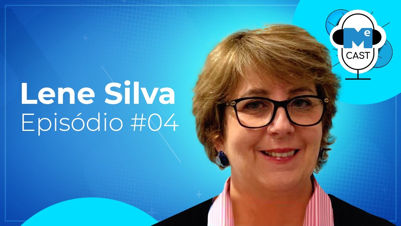 ME Cast #04 - Mulheres no Supply Chain - Com Lene Silva