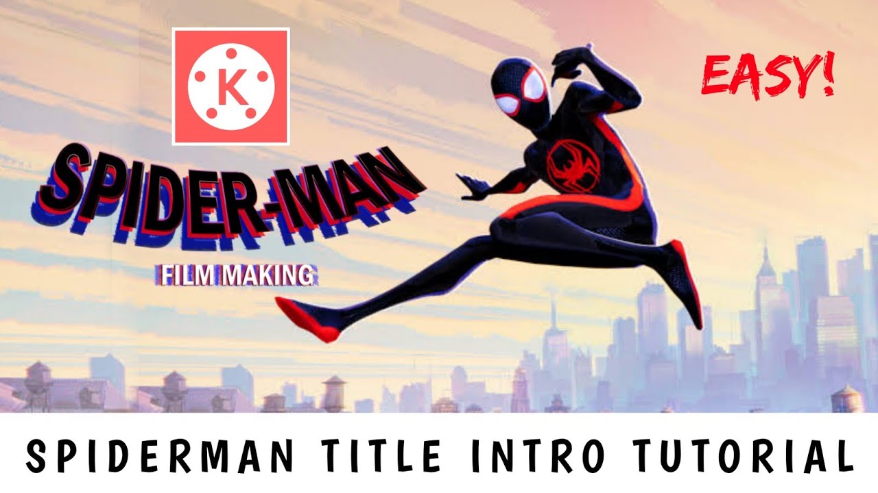 Spiderman Spider Verse Title Intro Kinemaster Editing (Film Making | VET)