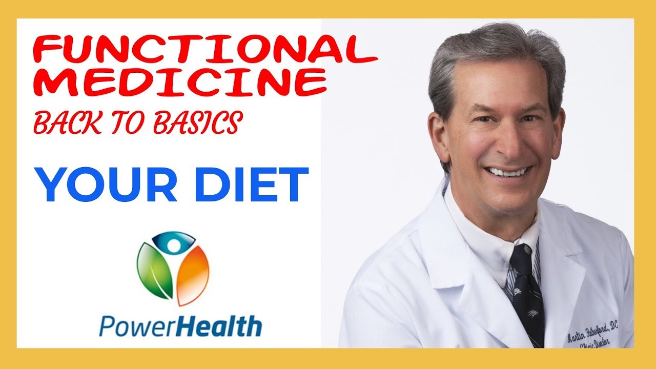 Diet - Functional Medicine Back to Basics