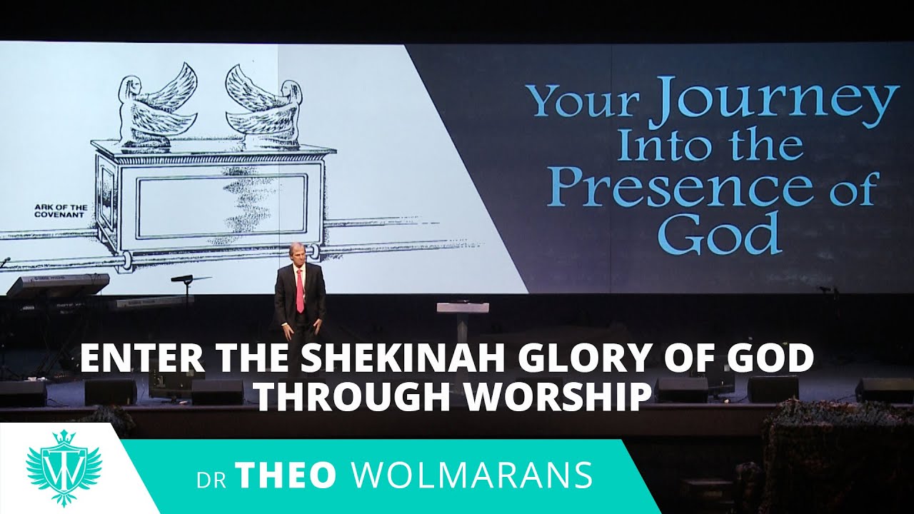 ENTER THE SHEKINAH GLORY OF GOD THROUGH WORSHIP | Theo Wolmarans