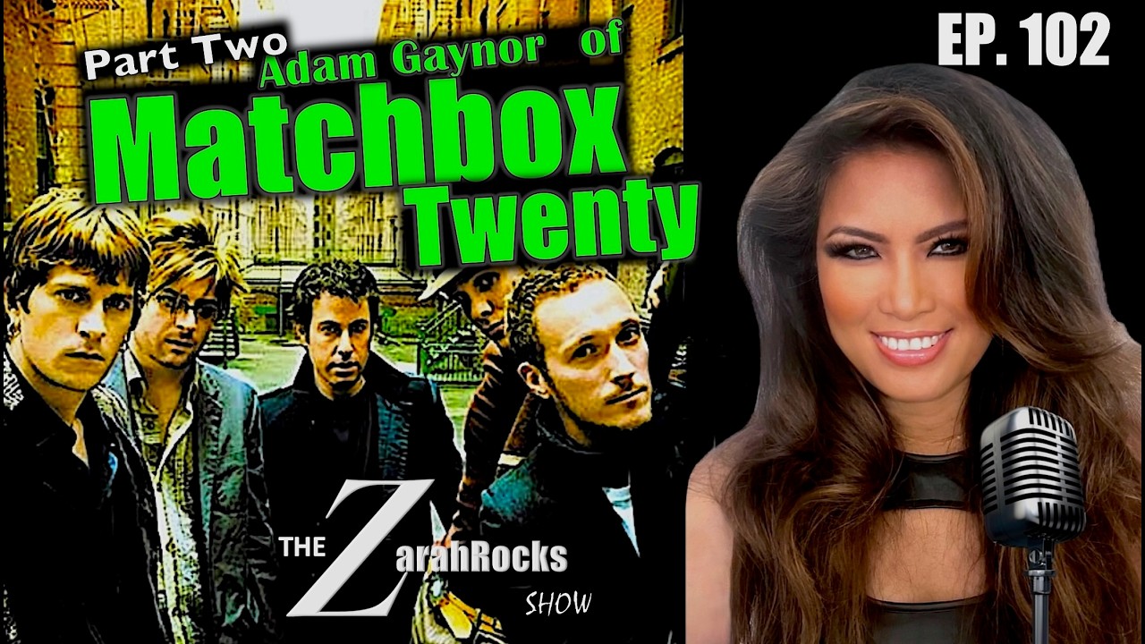 CHANGING LIVES (PART TWO): Legacy & Life Reflections with Adam Gaynor of Matchbox Twenty  - EP. 102