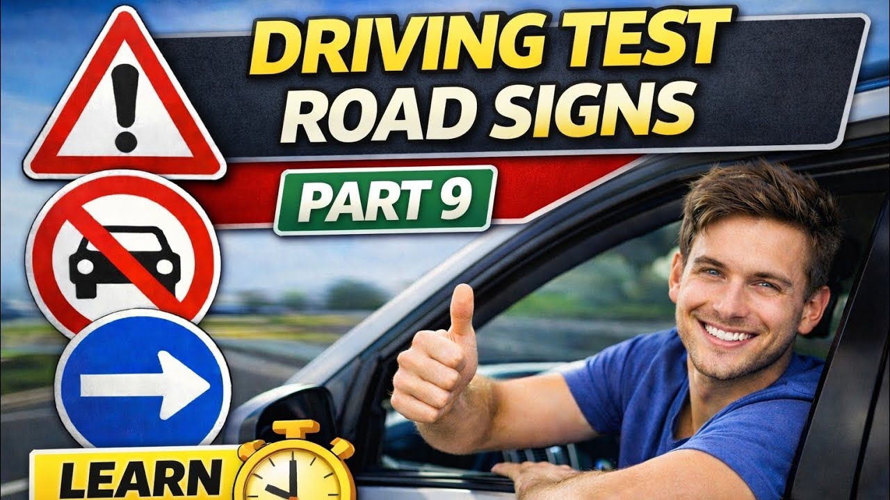 Driving Test Road Signs | Part 9