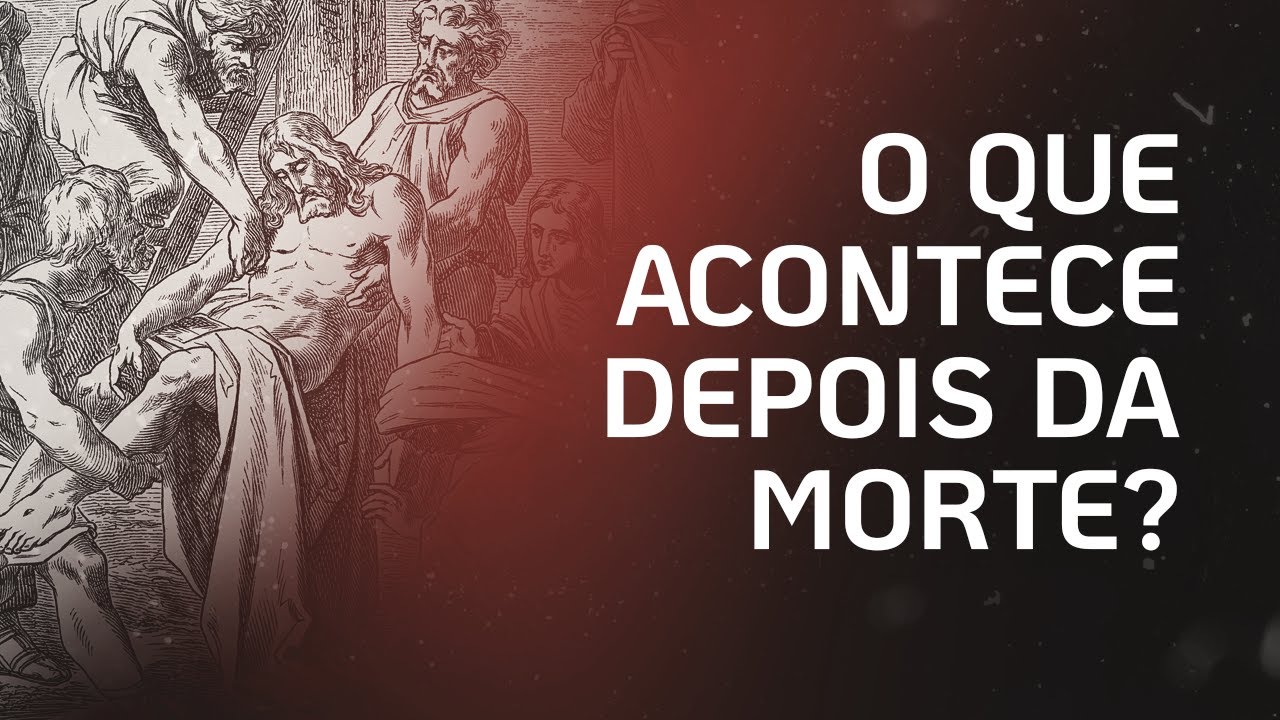 O QUE ACONTECE COM A ALMA DEPOIS DA MORTE? DESCUBRA PARA ONDE O CRISTÃO VAI DEPOIS DA MORTE.