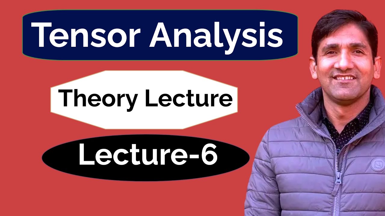Lecture-6 | Operations of Tensors | Addition Subtraction Contraction Multiplication of Tensors