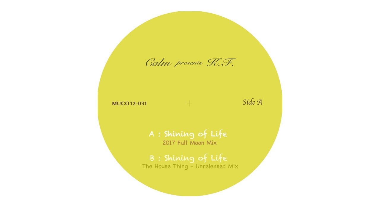 Calm - Shining of Life (2017 Full Moon Mix)
