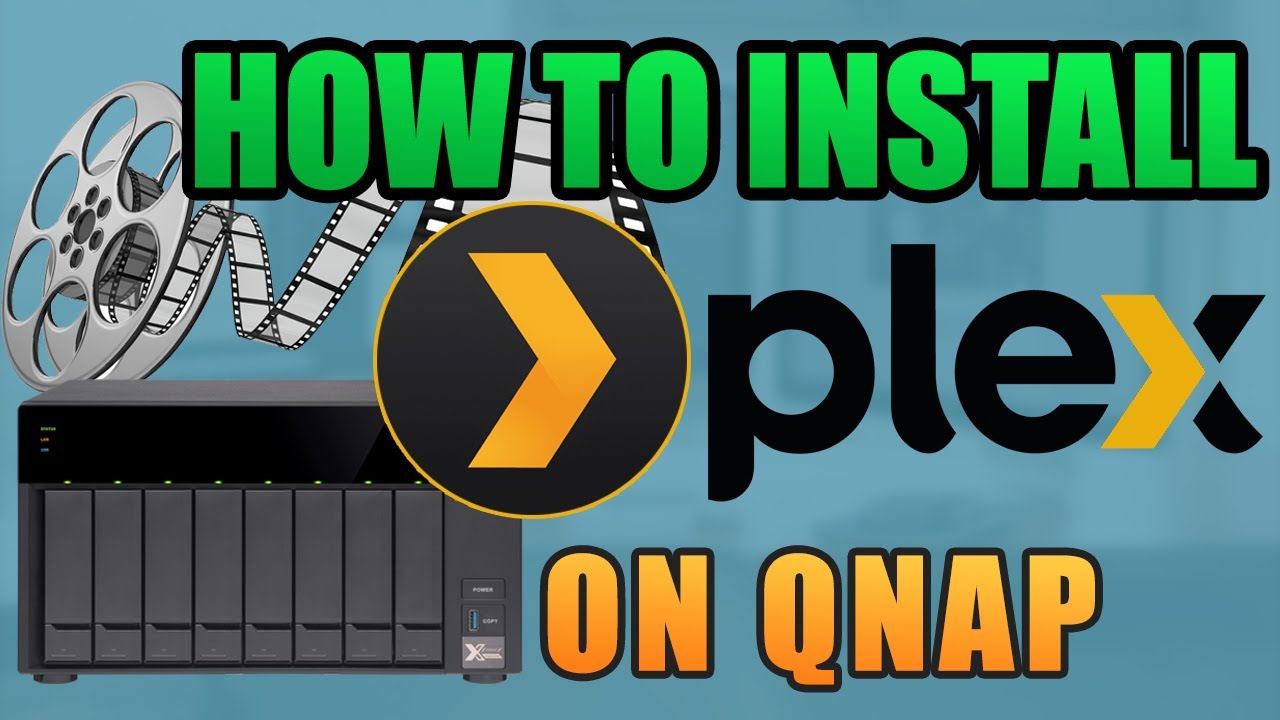 Plex Media Server on QNAP | How to install