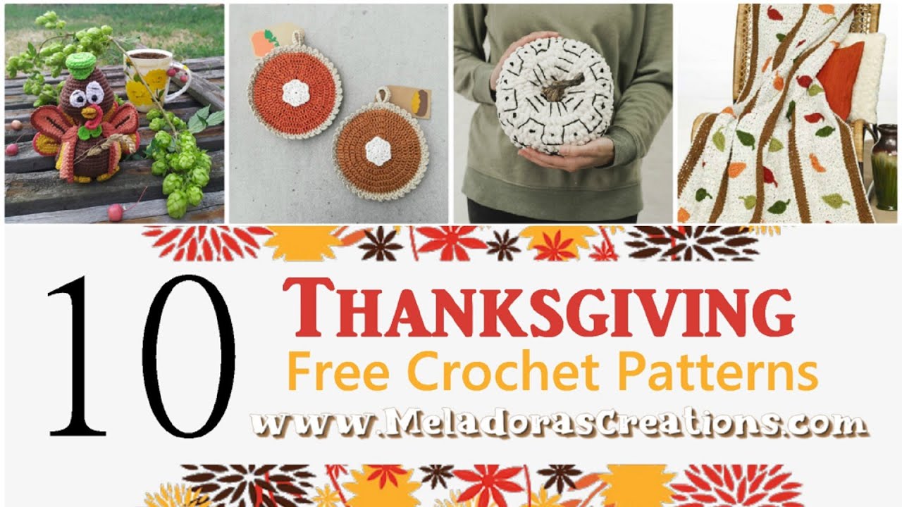 Top 10 Thanksgiving Crochet Patterns: Get Festive With Freebies!