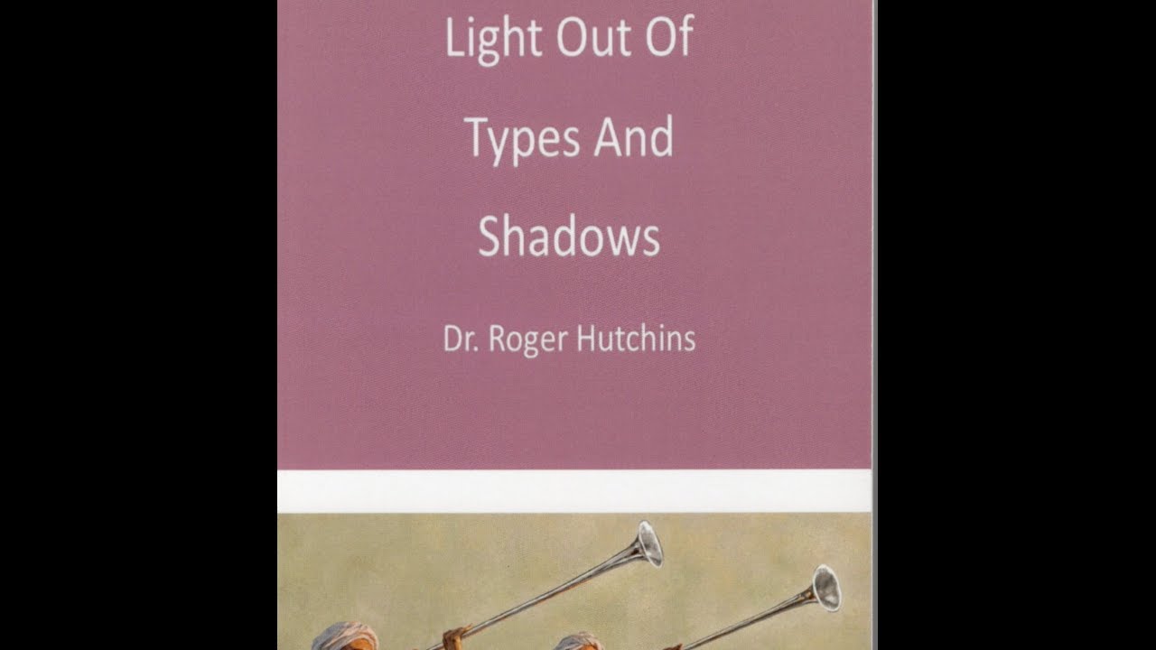 Light Out Of Types and Shadows Lesson 32