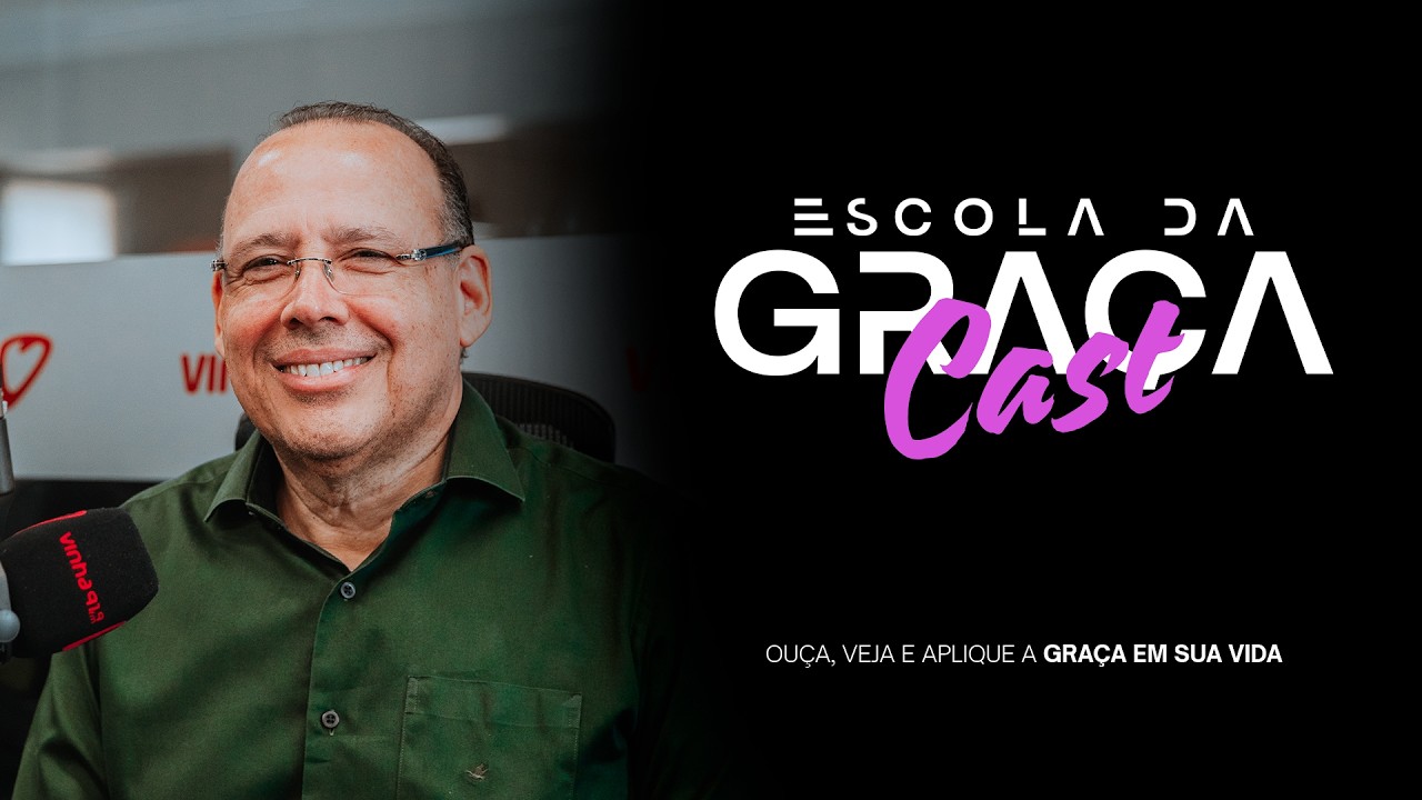 ESCOLA DA GRAÇA CAST | DEUS SEMPRE NOS DÁ UMA SEGUNDA CHANCE | EP 57 I PR.ALUÍZIO SILVA I 18.02.26