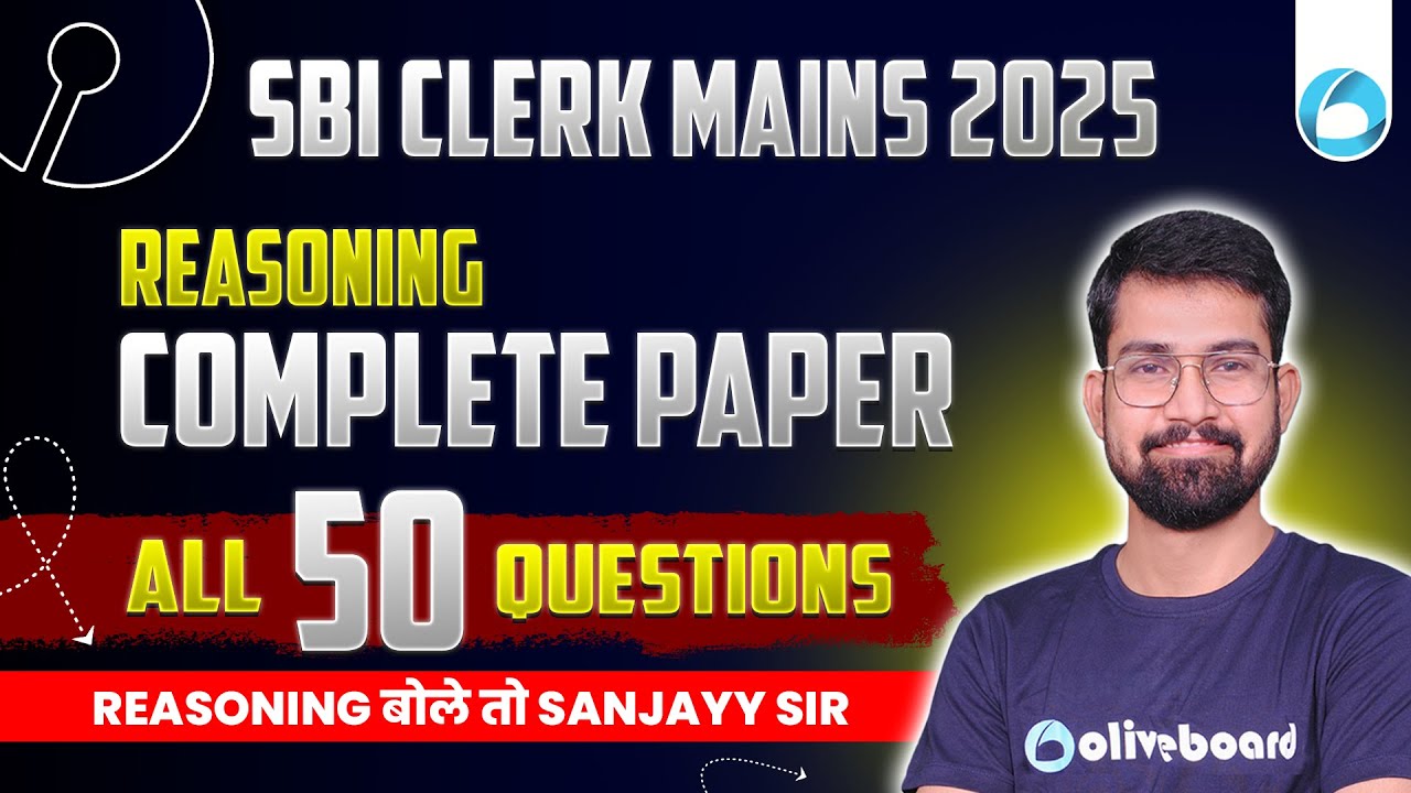 SBI Clerk Mains Reasoning Marathon 🔥 Full Reasoning Paper 50/50 Questions 👉🏻  By Sanjay Sir